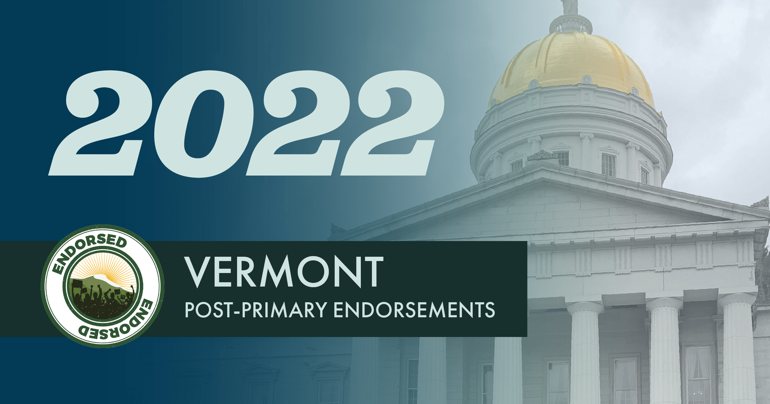 RAD 2022 Vermont Post-Primary Endorsements